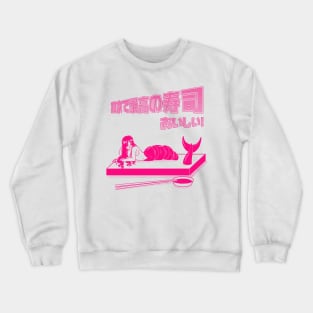 Best Sushi In Tokyo Crewneck Sweatshirt